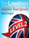 Improve Your Speech - British English - Level 2 (MP3)